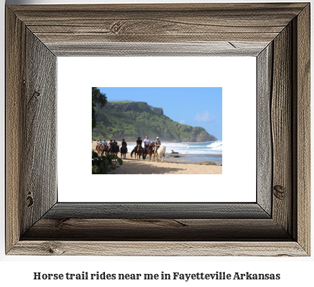 horse trail rides near me in Fayetteville, Arkansas